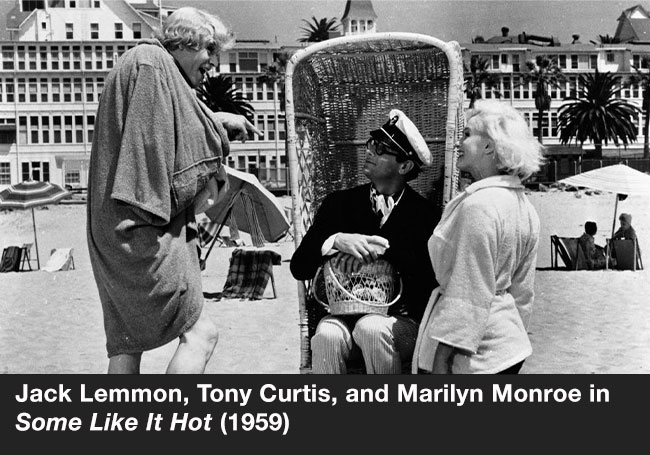 *Some Like it Hot*