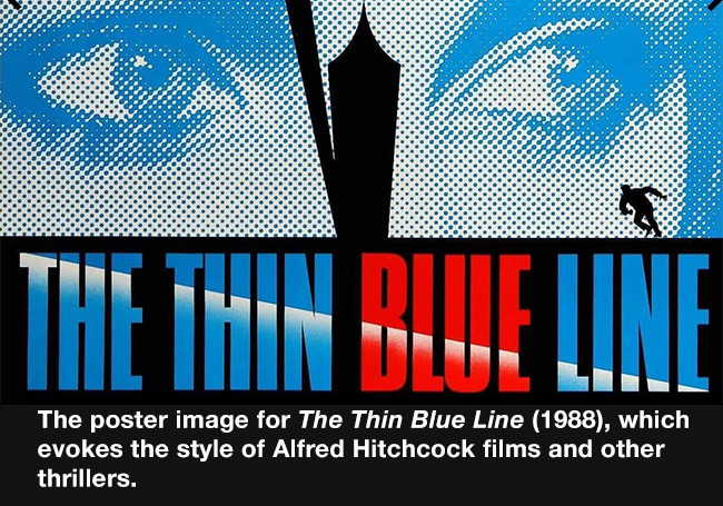 *The Thin Blue Line*